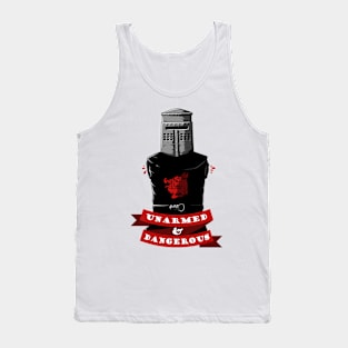 Unarmed & Dangerous Tank Top